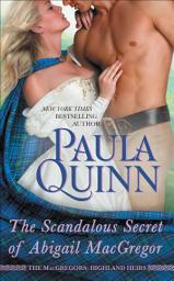 Icon image The Scandalous Secret of Abigail MacGregor