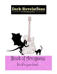Icon image Dark Revelations - The Role Playing Game - The Book of Arrogance