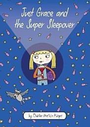 Icon image Just Grace and the Super Sleepover