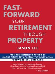 Icon image Fast-Forward Your Retirement through Property