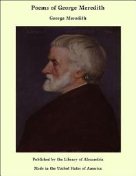 Icon image Poems of George Meredith