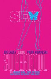 Icon image Sex Vol. 2: Supercool