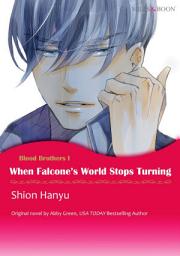 Icon image WHEN FALCONE'S WORLD STOPS TURNING: Mills & Boon Comics