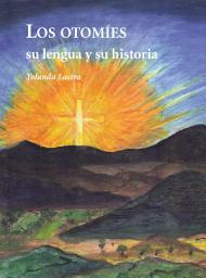 Icon image Los otomies su lengua y su historia
