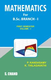 Icon image MATHEMATICS FOR B. SC. BRANCH - I VOL I