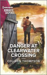 Icon image Danger at Clearwater Crossing