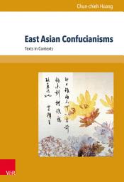 Icon image East Asian Confucianisms: Texts in Context