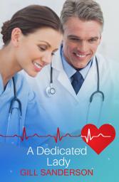 Icon image Dedicated Lady: A Sweet Medical Romance