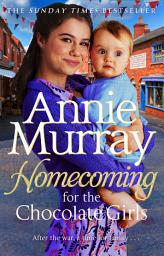 Icon image Homecoming for the Chocolate Girls: The gritty and heartwarming Birmingham saga