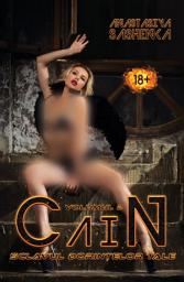 Icon image Cain. Vol. 2: Sclavul dorinţelor tale