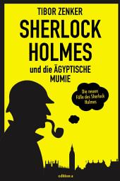 Icon image Sherlock Holmes und die ägyptische Mumie