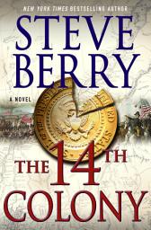 Icon image The 14th Colony: A Novel