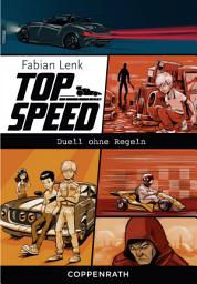 Icon image Top Speed - Band 3: Duell ohne Regeln