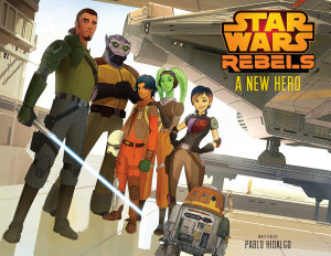 Icon image Star Wars Rebels: A New Hero
