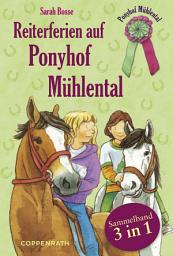 Icon image Reiterferien auf Ponyhof Mühlental - Sammelband 3 in 1