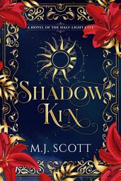 Icon image Shadow Kin: An Enemies To Lovers Romantasy