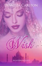 Icon image Wish: Aladdin Retold