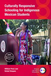 Icon image Culturally Responsive Schooling for Indigenous Mexican Students