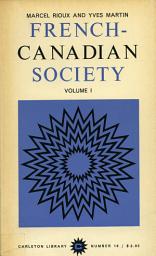 Icon image French Canadian Society: Volume 1