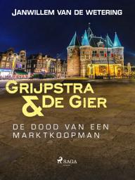 Icon image De dood van een marktkoopman: Volume 4