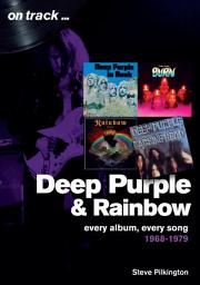 Icon image Deep Purple and Rainbow: Every Album, Every Song 1968 - 1979