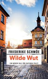 Icon image Wilde Wut: Kriminalroman
