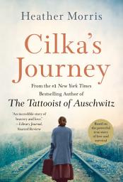 Icon image Cilka's Journey: A Novel