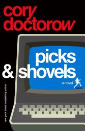 Icon image Picks and Shovels: A Martin Hench Novel