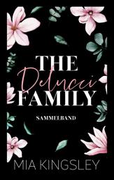 Icon image The Delucci Family: Sammelband