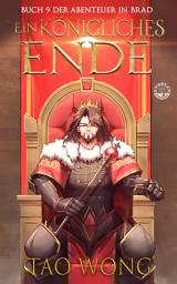 Icon image Ein königliches Ende (Abenteuer in Brad #9): Ein LitRPG-Roman für Jugendliche