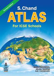 Icon image S. Chand's Atlas For ICSE Schools