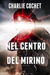 Icon image Nel centro del mirino (THIRDS Vol. 6)