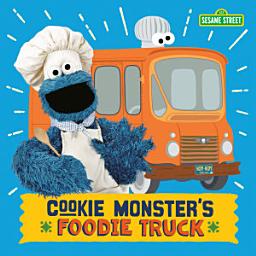 Icon image Cookie Monster's Foodie Truck (Sesame Street)