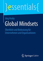 Icon image Global Mindsets: Überblick und Bedeutung für Unternehmen und Organisationen