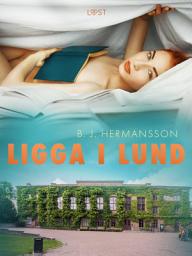 Icon image Ligga i Lund - erotisk novell
