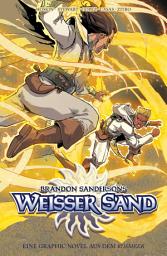 Icon image Brandon Sandersons Weißer Sand (Band 3): Eine Graphic Novel aus dem Kosmeer