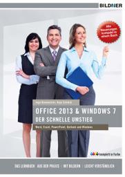 Icon image Office 2013 und Windows 7 - der schnelle Umstieg