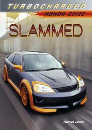 Icon image Slammed: Honda Civic