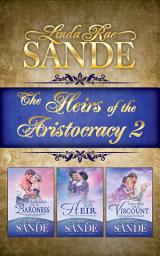 Icon image The Heirs of the Aristocracy: Boxed Set 2