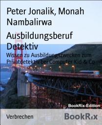 Icon image Ausbildungsberuf Detektiv: Lernberuf Detektiv