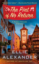 Icon image The Pint of No Return: A Mystery