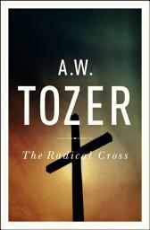 Icon image The Radical Cross: Edition 2