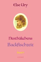 Icon image Nesthäkchens Backfischzeit: Ausgabe 2