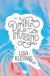 Icon image El diablo en invierno (Las Wallflowers 3)