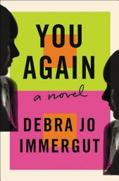 Icon image You Again: A Novel