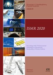 Icon image ISMR 2020: Proceedings of the 7th International Symposium on Innovation & Sustainability of Modern Railway