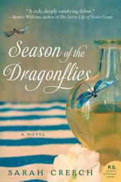 Icon image Season of the Dragonflies: A Novel