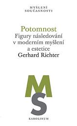 Icon image Potomnost: Figury následování v moderním myšlení a estetice