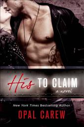 Icon image His to Claim: A Novel