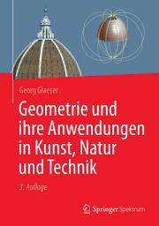 Icon image Geometrie und ihre Anwendungen in Kunst, Natur und Technik: Ausgabe 3